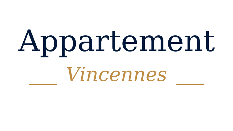 Appartement Vincennes